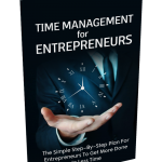 Top 8 Time Management Tips For Entrepreneurs