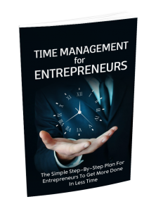 Time Management For Entrepreneurs Ebook